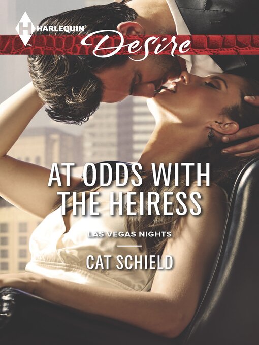 Title details for At Odds with the Heiress by Cat Schield - Available